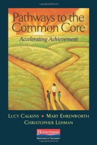 Pathways to the Common Core: Accelerating Achievement Pathways to the Common Core: Accelerating Achievement