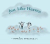 Just Like Heaven: A Mutts Children's Book