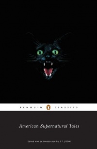 American Supernatural Tales (Penguin Classics) American Supernatural Tales (Penguin Classics)