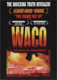 Waco - The Rules of Engagement Waco - The Rules of Engagement