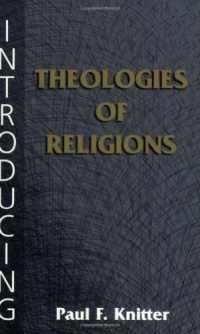 Introducing Theologies of Religions Introducing Theologies of Religions