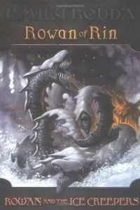 Rowan and the Ice Creepers (Rowan of Rin #5) Rowan and the Ice Creepers (Rowan of Rin #5)