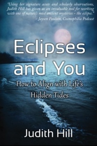 Eclipses and You: How to Align with Life's Hidden Tides Eclipses and You: How to Align with Life's Hidden Tides