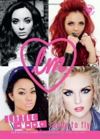 Little Mix: Ready to Fly (100% OFFICIAL) Little Mix: Ready to Fly (100% OFFICIAL)