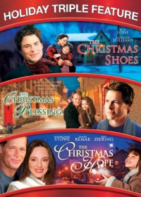 Holiday Triple Feature: Christmas Shoes/Christmas Blessing/Christmas Hope Holiday Triple Feature: Christmas Shoes/Christmas Blessing/Christmas Hope