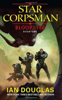 Bloodstar: Star Corpsman: Book One