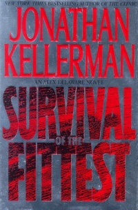 Survival Of The Fittest: (Alex Delaware Novels) Survival Of The Fittest: (Alex Delaware Novels)