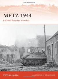 Metz 1944: Patton's fortified nemesis (Campaign) Metz 1944: Patton's fortified nemesis (Campaign)