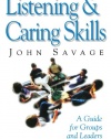 Listening and Caring Skills in Ministry: A Guide for Groups and Leaders