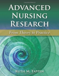Advanced Nursing Research: From Theory to Practice Advanced Nursing Research: From Theory to Practice