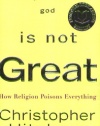 God Is Not Great: How Religion Poisons Everything