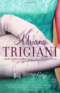 Big Stone Gap: A Novel (Ballantine Reader's Circle) Big Stone Gap: A Novel (Ballantine Reader's Circle)