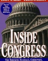 INSIDE CONGRESS: The Shocking Scandals, Corruption, and Abuse of Power Behind the Scenes on Capitol Hill