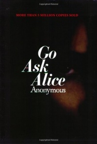 Go Ask Alice Go Ask Alice