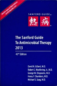 The Sanford Guide to Antimicrobial Therapy 2013