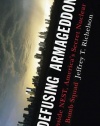 Defusing Armageddon: Inside NEST, America's Secret Nuclear Bomb Squad