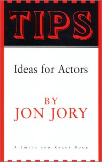 Tips : Ideas for Actors Tips : Ideas for Actors