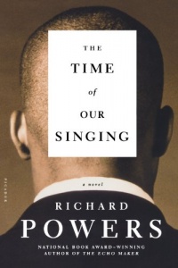 The Time of Our Singing: A Novel The Time of Our Singing: A Novel