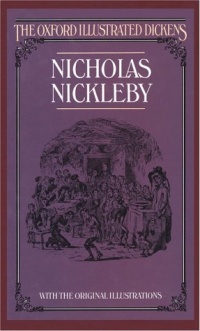 Nicholas Nickleby (New Oxford Illustrated Dickens)