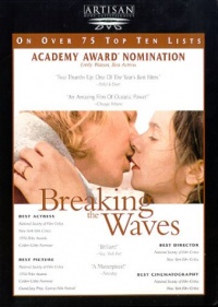 Breaking the Waves Breaking the Waves