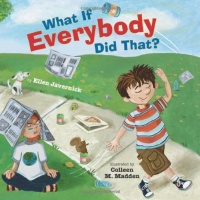 What If Everybody Did That? What If Everybody Did That?