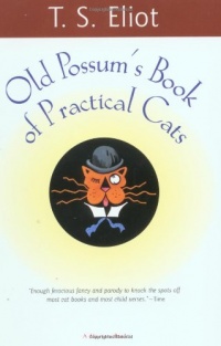 Old Possum's Book of Practical Cats (Harvest Book) Old Possum's Book of Practical Cats (Harvest Book)