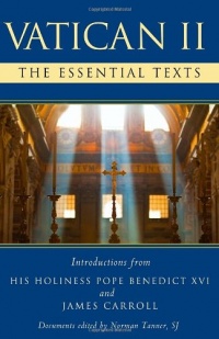 Vatican II: The Essential Texts Vatican II: The Essential Texts