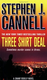Three Shirt Deal: A Shane Scully Novel Three Shirt Deal: A Shane Scully Novel