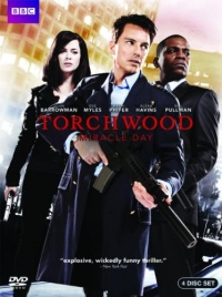 Torchwood: Miracle Day Torchwood: Miracle Day