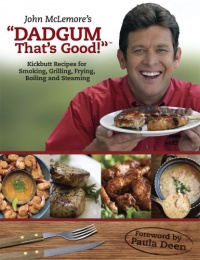 John McLemore's Dadgum That's Good! John McLemore's Dadgum That's Good!