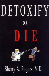 Detoxify or Die Detoxify or Die