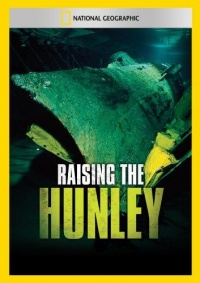 Raising the Hunley Raising the Hunley