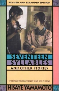 Seventeen Syllables and Other Stories. Revised and Updated with four new stories. Seventeen Syllables and Other Stories. Revised and Updated with four new stories.