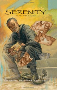 Serenity: The Shepherd's Tale (Serenity (Dark Horse)) Serenity: The Shepherd's Tale (Serenity (Dark Horse))
