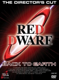 Red Dwarf: Back to Earth Red Dwarf: Back to Earth