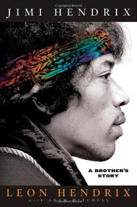 Jimi Hendrix: A Brother's Story Jimi Hendrix: A Brother's Story