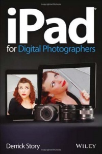 iPad for Digital Photographers iPad for Digital Photographers
