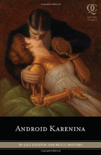 Android Karenina (Quirk Classic) Android Karenina (Quirk Classic)