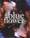 The Blue Flower