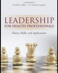 Leadership For Health Professionals Leadership For Health Professionals