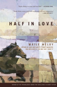 Half in Love: Stories Half in Love: Stories