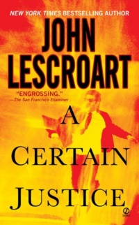 A Certain Justice (Abe Glitsky) A Certain Justice (Abe Glitsky)