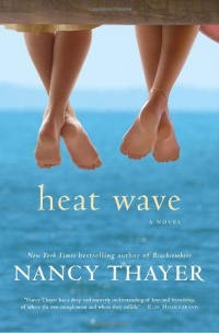 Heat Wave: A Novel Heat Wave: A Novel
