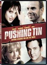 Pushing Tin Pushing Tin