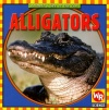 Alligators (Animals I See at the Zoo)