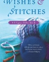 Wishes and Stitches: A Cypress Hollow Yarn (Cypress Hollow Yarns)