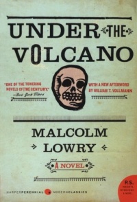 Under the Volcano: A Novel Under the Volcano: A Novel