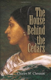 The House Behind the Cedars The House Behind the Cedars