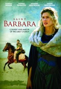 Saint Barbara: Convert and Martyr of the Early Church