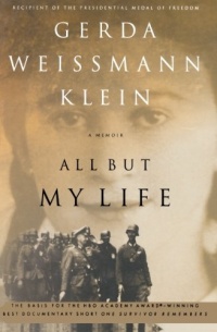All But My Life: A Memoir All But My Life: A Memoir